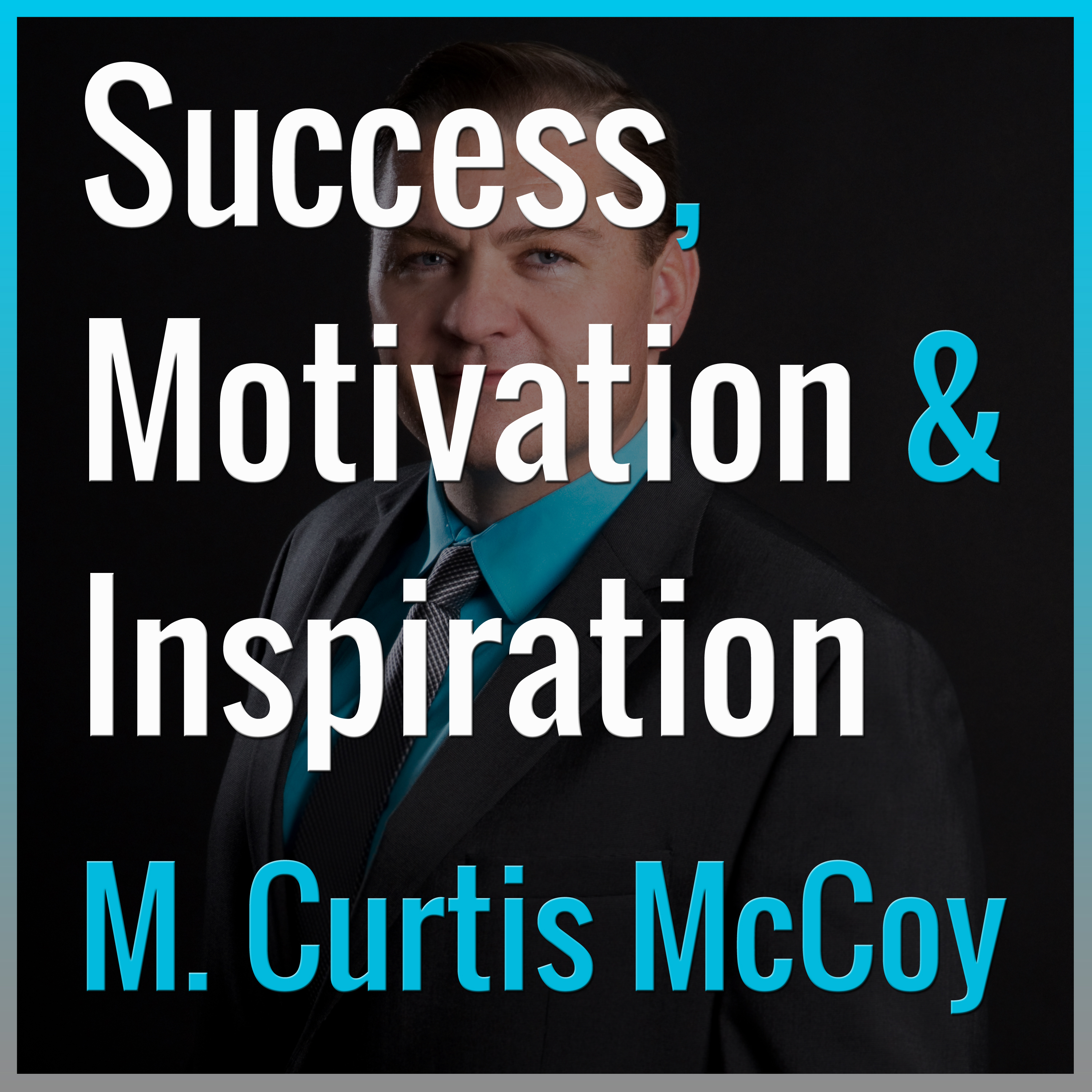 Success, Motivation & Inspiration