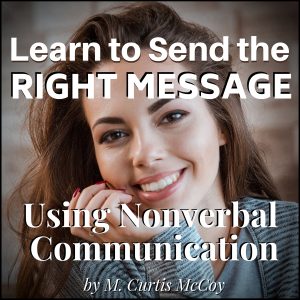 Learn to Send the Right Message: Using Nonverbal Communication
