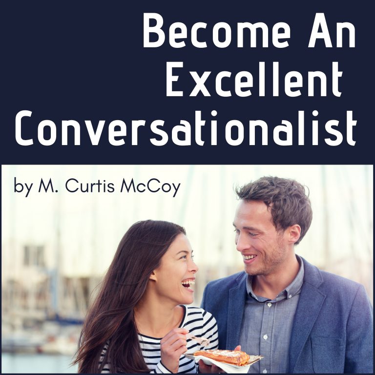 Read more about the article Become An Excellent Conversationalist