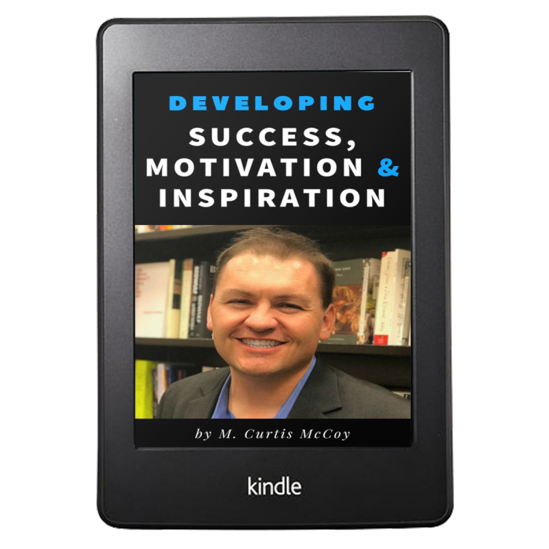 Developing Success, Motivation & Inspiration