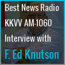 Read more about the article Best News Radio KKVV AM-1060, Interview w/ F. Ed Knutson